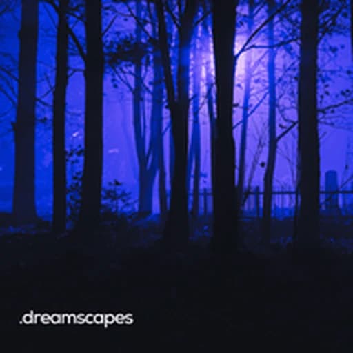 Dreamscapes