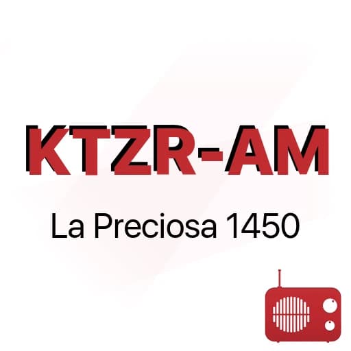 KTZR La Preciosa