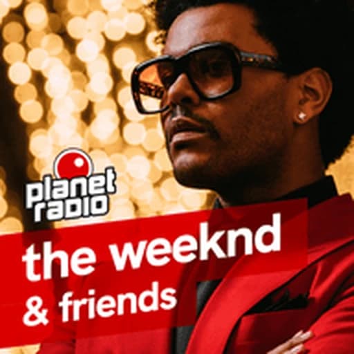 Planet The Weeknd & Friends